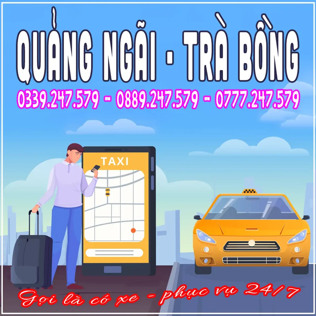 Taxi Quảng Ngãi Trà Bồng giá rẻ