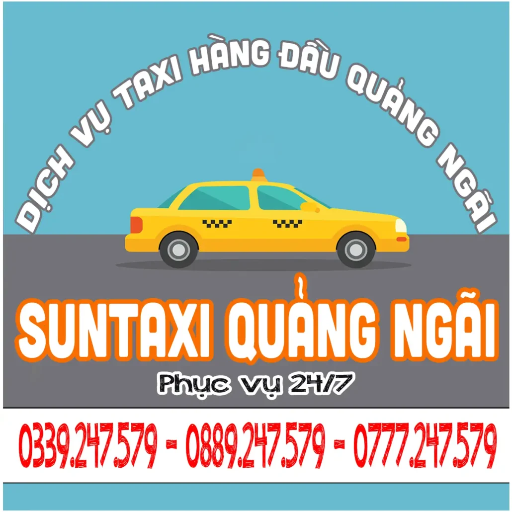 Taxi Quảng Ngãi Tư Nghĩa phục vụ 247
