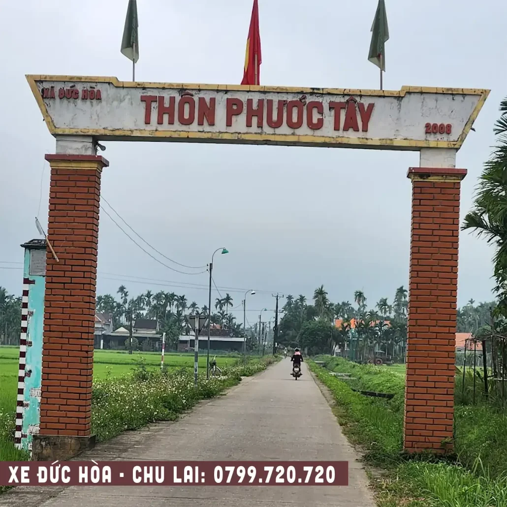 Thôn Phước Tây Đức Hòa Mộ Đức đi Chu Lai chỉ 250k