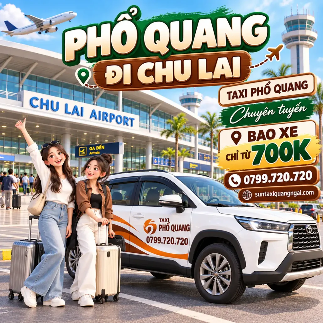đặt xe phổ quang đi sân bay chu lai chỉ từ 350k